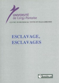 Esclavage, esclavages