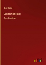 Oeuvres Completes: Tome Cinquieme