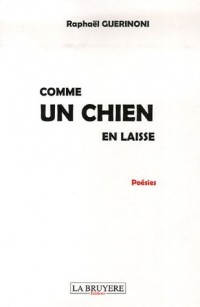 Comme un chien en laisse
