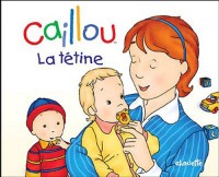 Caillou La tétine