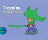 Crocolou aime les câlins