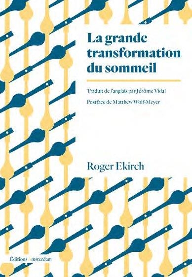 La Grande Transformation du Sommeil