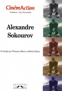 CinémAction, N° 133 : Alexandre Sokourov