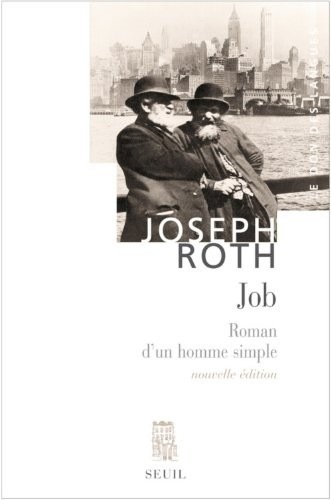 Job. Roman d'un homme simple