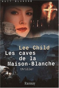 Les caves de la Maison-Blanche