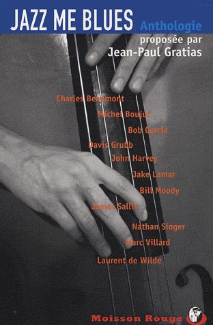 Jazz Me Blues : 14 Nouvelles noires inédites