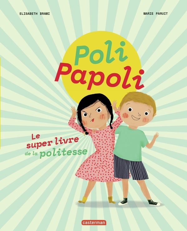 Poli Papoli: Le super livre de la politesse