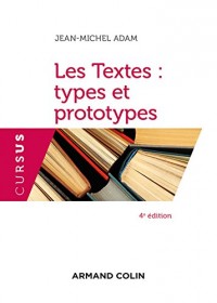 Les Textes : types et prototypes - 4e éd.