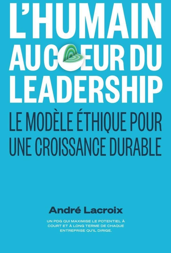 L'humain au coeur du Leadership: Pour une stratégie de croissance (2023)