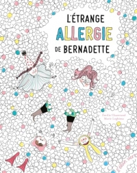 L'Étrange Allergie de Bernadette