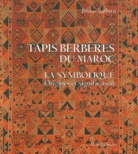 Tapis berbères du Maroc : La symbolique, Origines et signification