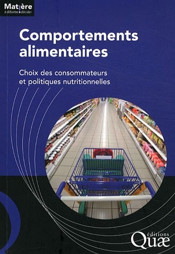 Comportements alimentaires: Choix des consommateurs et politiques nutritionnelles