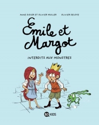 Émile et Margot, Tome 01: Interdit aux monstres