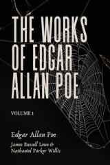 The Works of Edgar Allan Poe: Volume 1