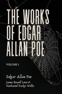 The Works of Edgar Allan Poe: Volume 1