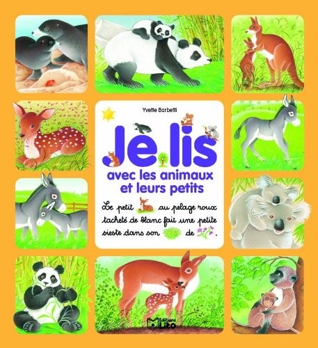 Je lis avec les animaux et leurs petits - Dès 3 ans