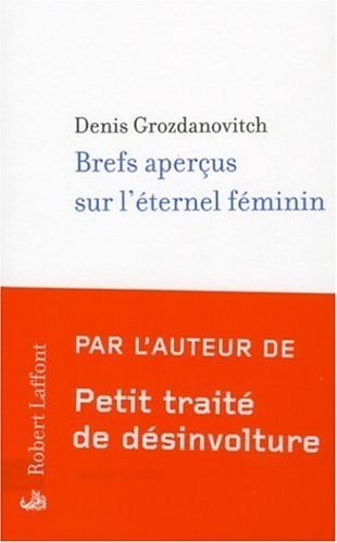 Brefs aperçus sur l'éternel féminin