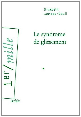 Le Syndrome de glissement