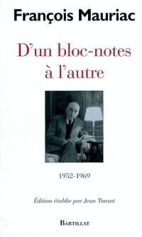 D'UN BLOC NOTES A L'AUTRE 1952-1969