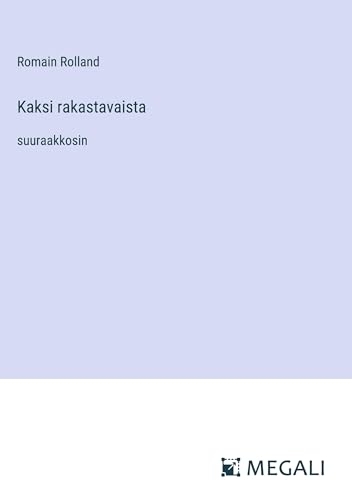 Kaksi rakastavaista: suuraakkosin [9783387091670]