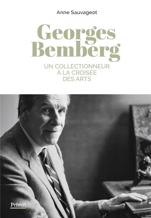 GEORGES BEMBERG: Un collectionneur d'Art énigmatique