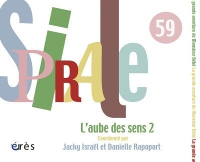 Spirale, N° 59, Septembre 201 : L'aube des sens : Tome 2