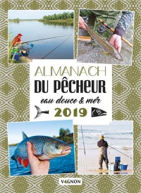 Almanach du pêcheur eau douce & mer 2019