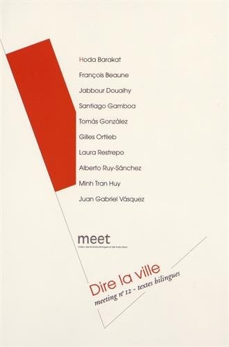 Meeting, N° 12 : Dire la ville