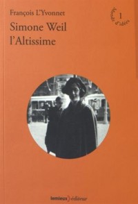 Simone Weil, l'altissime