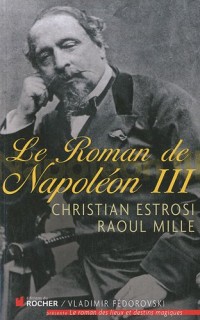 Le roman de Napoléon III