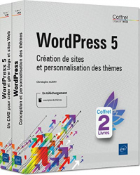 Wordpress 5 - Coffret de 2 Livres : Creation de Sites et Personnalisation des Themes