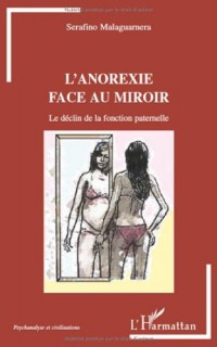 L'anorexie face au miroir : Le déclin de la fonction paternelle