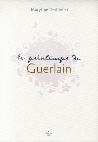 Le printemps de Guerlain