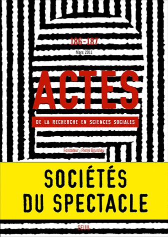 Actes de la recherche en sciences sociales, n°186-187, Sociétés du spectacle (86)