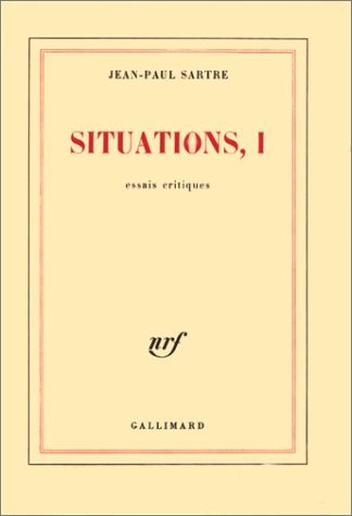 Situations, tome 1 : Essai critique