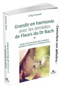 Grandir en Harmonie avec les Remèdes de Fleurs de Dr Bach