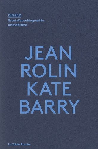 Dinard: Essai d'autobiographie immobilière