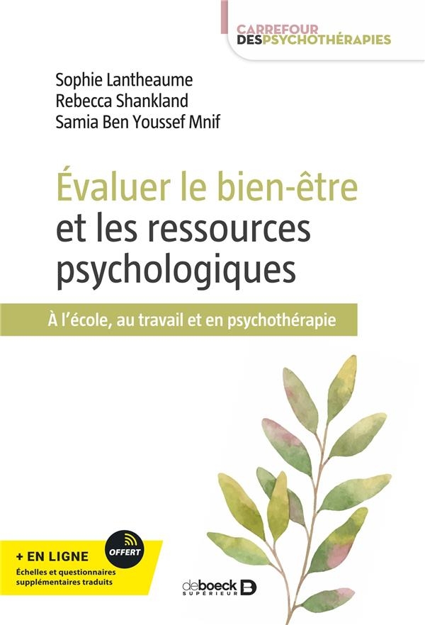 Évaluer le bien-être et les ressources psychologiques: À l'école, au travail et en psychothérapie