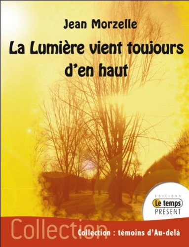 La Lumière vient toujours d'en haut