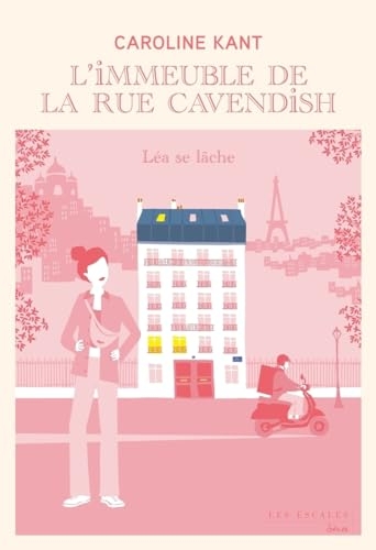L'immeuble de la rue Cavendish - Tome 5 Léa se lâche