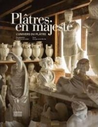 Platres en majeste - l'univers du platre