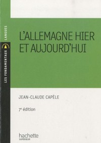 L'Allemagne hier et aujourd'hui