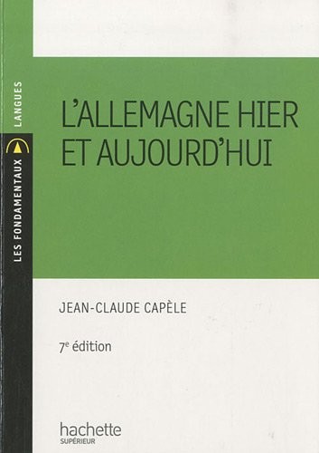 L'Allemagne hier et aujourd'hui