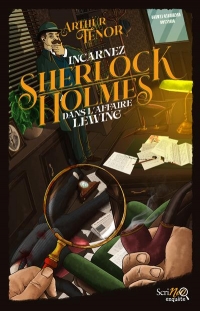 Incarnez Sherlock Holmes dans l'affaire du banquier Lewing
