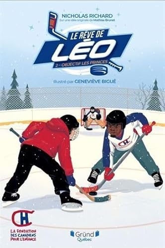 Le rêve de Léo: Objectif les princes