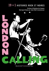 London Calling : 19 + 1 histoires rock et noires