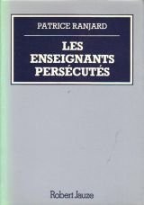 Les enseignants persécutés