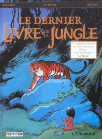 Dernier Livre de la jungle (Polyptyque), tome 1