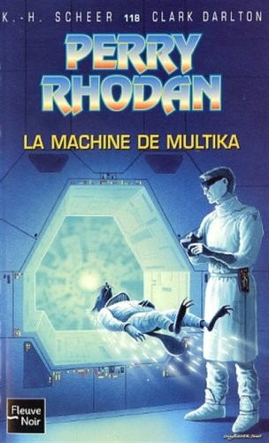 La Machine de Multika - Perry Rhodan