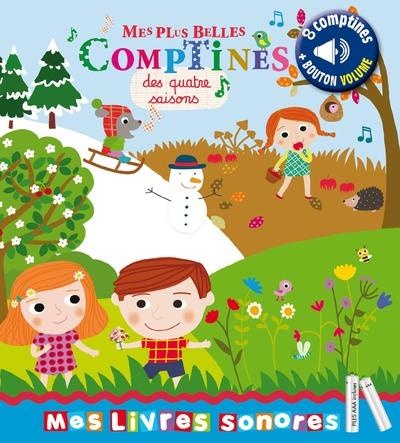 Mes comptines des quatre saisons - Mes livres sonores